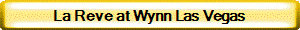 La Reve at Wynn Las Vegas